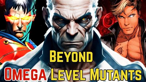 beyond omega level mutants